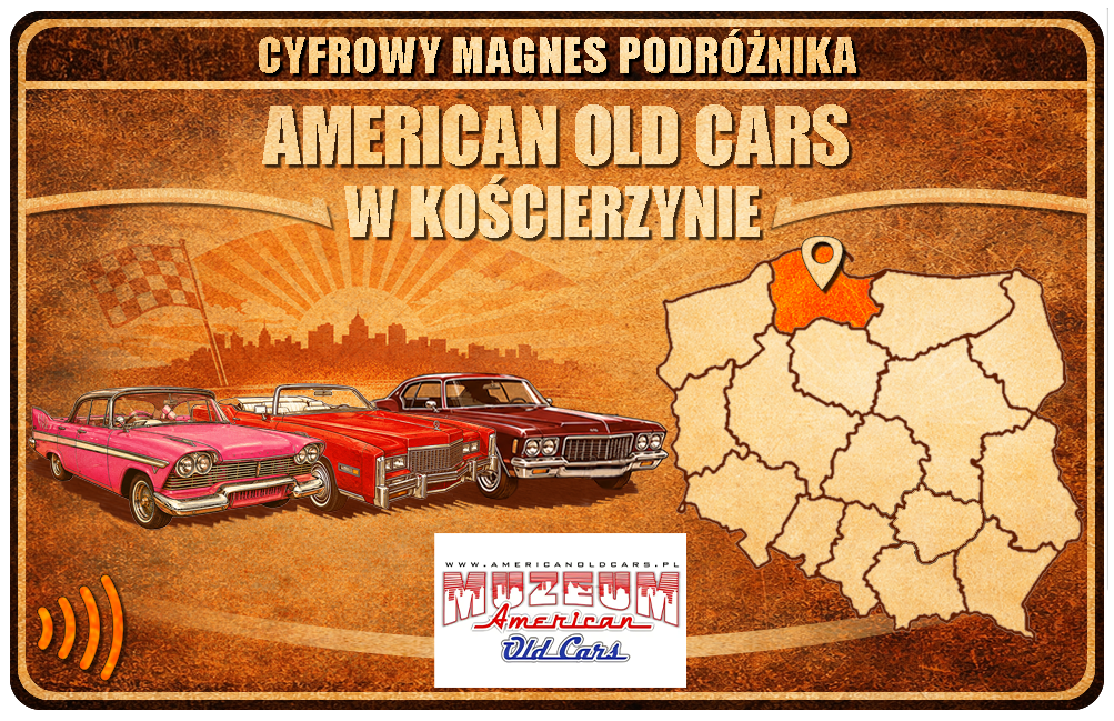 Cyfrowy Magnes Podróżnika - American Old Cars w Kościerzynie